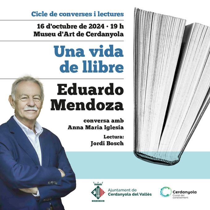 Cicle de converses i lectures 'Una vida de llibre' amb Eduardo Mendoza