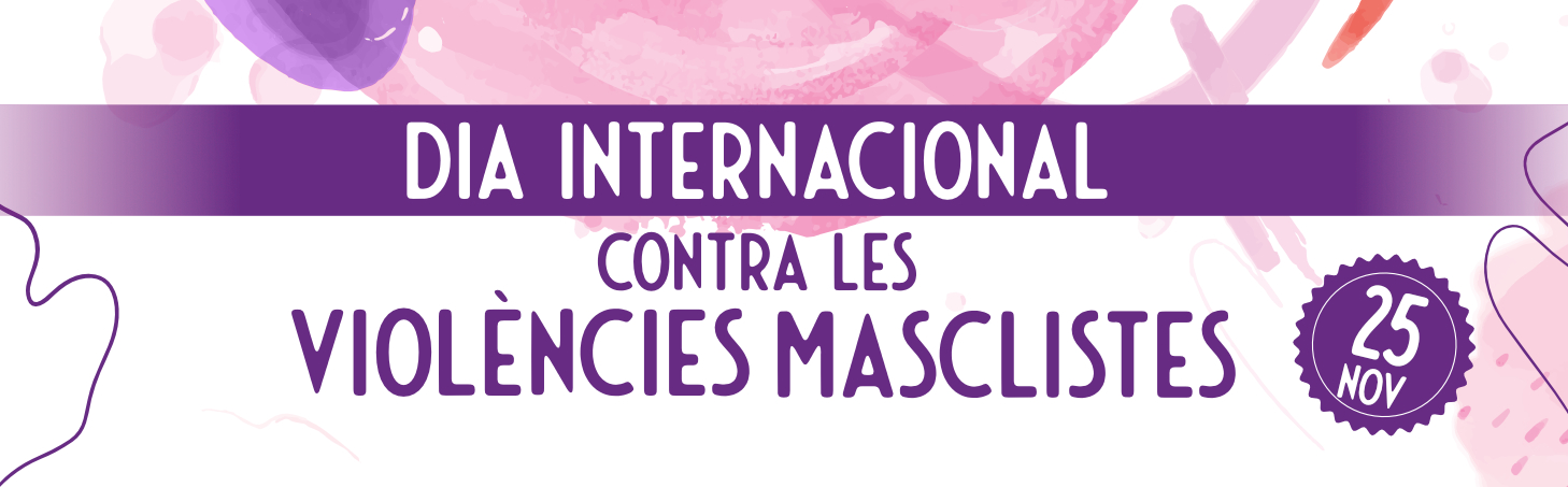 Banner Dia Internacional Contra les Violències Masclistes