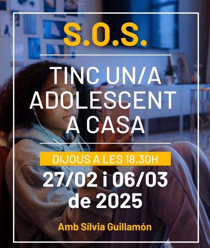 Cartell Xerrada per a famílies 'SOS. Tinc un/a adolescent a casa'